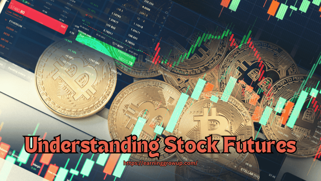 Understanding Stock Futures